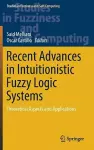 Recent Advances in Intuitionistic Fuzzy Logic Systems cover