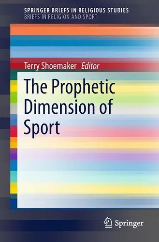 The Prophetic Dimension of Sport cover