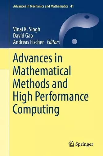 Advances in Mathematical Methods and High Performance Computing cover