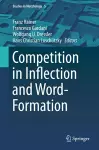 Competition in Inflection and Word-Formation cover