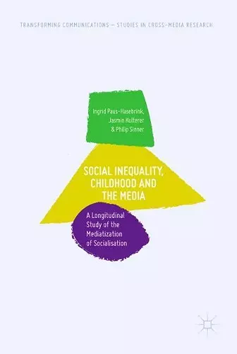 Social Inequality, Childhood and the Media cover