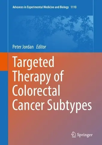 Targeted Therapy of Colorectal Cancer Subtypes cover