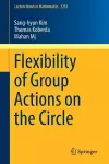 Flexibility of Group Actions on the Circle cover