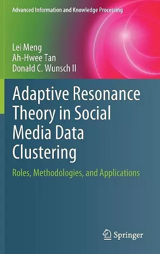 Adaptive Resonance Theory in Social Media Data Clustering cover