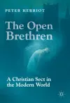 The Open Brethren: A Christian Sect in the Modern World cover