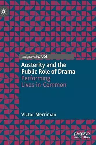 Austerity and the Public Role of Drama cover