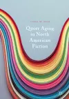 Queer Aging in North American Fiction cover