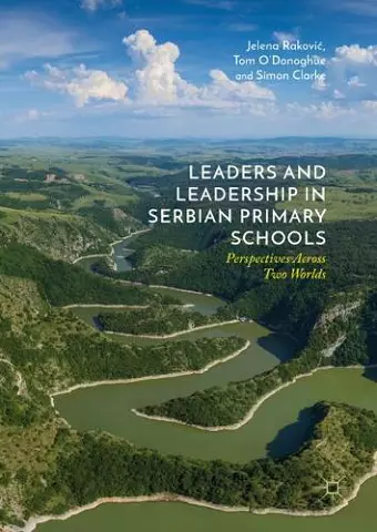 Leaders and Leadership in Serbian Primary Schools cover