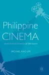 Philippine Cinema and the Cultural Economy of Distribution cover