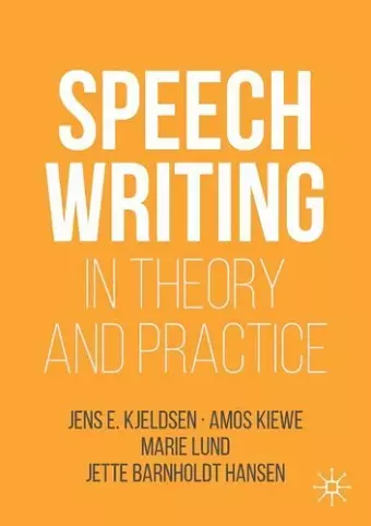Speechwriting in Theory and Practice cover
