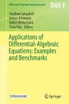 Applications of Differential-Algebraic Equations: Examples and Benchmarks cover