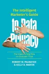 The Intelligent Marketer’s Guide to Data Privacy cover