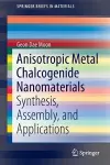 Anisotropic Metal Chalcogenide Nanomaterials cover