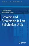 Scholars and Scholarship in Late Babylonian Uruk cover