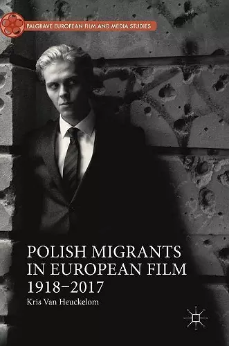 Polish Migrants in European Film 1918–2017 cover