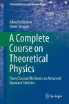 A Complete Course on Theoretical Physics cover