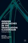 Gender Approaches in the Translation Classroom cover