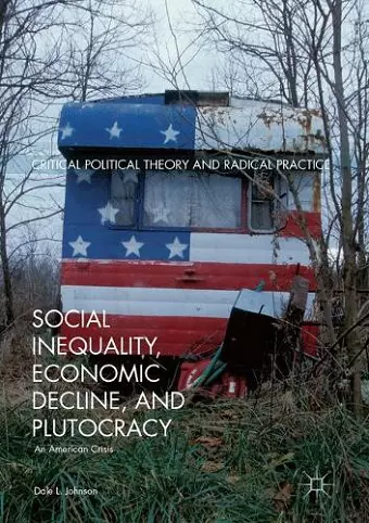 Social Inequality, Economic Decline, and Plutocracy cover