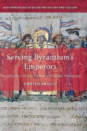 Serving Byzantium's Emperors cover