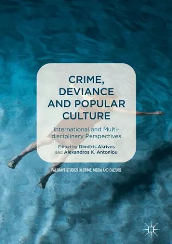 Crime, Deviance and Popular Culture cover