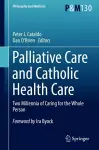 Palliative Care and Catholic Health Care cover