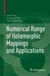 Numerical Range of Holomorphic Mappings and Applications cover