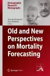 Old and New Perspectives on Mortality Forecasting cover