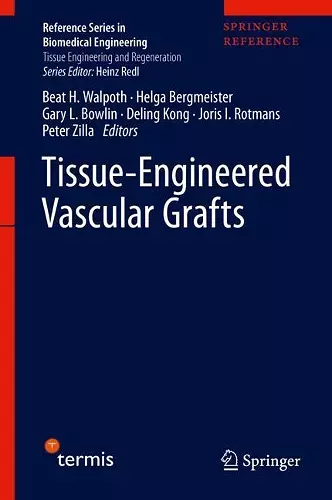 Tissue-Engineered Vascular Grafts cover