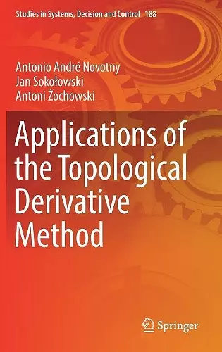 Applications of the Topological Derivative Method cover