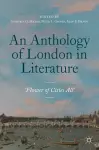 An Anthology of London in Literature, 1558-1914 cover