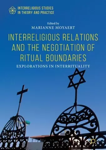 Interreligious Relations and the Negotiation of Ritual Boundaries cover