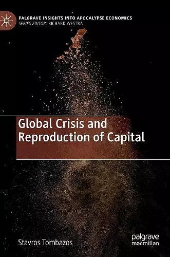 Global Crisis and Reproduction of Capital cover