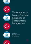 Contemporary Israeli–Turkish Relations in Comparative Perspective cover