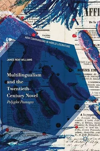 Multilingualism and the Twentieth-Century Novel cover