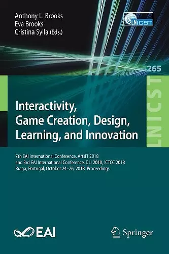 Interactivity, Game Creation, Design, Learning, and Innovation cover