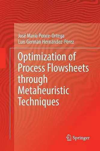 Optimization of Process Flowsheets through Metaheuristic Techniques cover