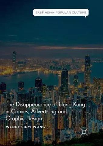 The Disappearance of Hong Kong in Comics, Advertising and Graphic Design cover