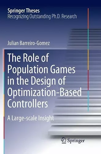 The Role of Population Games in the Design of Optimization-Based Controllers cover