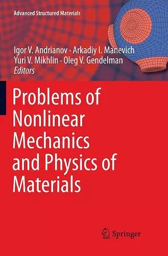 Problems of Nonlinear Mechanics and Physics of Materials cover