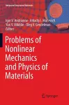 Problems of Nonlinear Mechanics and Physics of Materials cover