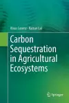 Carbon Sequestration in Agricultural Ecosystems cover