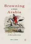 Browning Upon Arabia cover