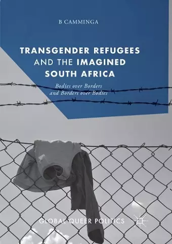 Transgender Refugees and the Imagined South Africa cover