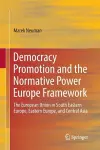 Democracy Promotion and the Normative Power Europe Framework cover
