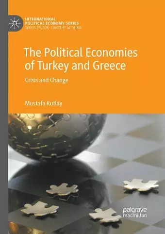 The Political Economies of Turkey and Greece cover