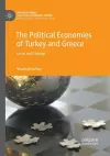 The Political Economies of Turkey and Greece cover