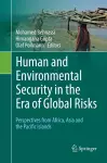 Human and Environmental Security in the Era of Global Risks cover