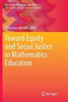 Toward Equity and Social Justice in Mathematics Education cover