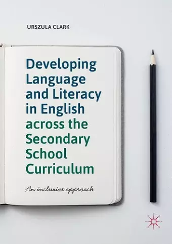 Developing Language and Literacy in English across the Secondary School Curriculum cover