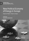 New Political Economy of Energy in Europe cover